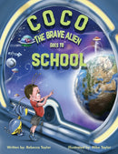 Coco the Brave Alien Goes to School-9781035897292