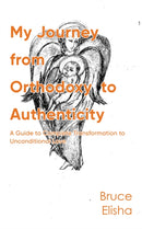 My Journey from Orthodoxy to Authenticity