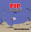 Pip, Son of Bratt : Book 4-9781035897681