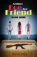 Neither Foe nor Friend-9781035898633