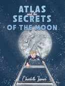 Atlas and the Secrets of the Moon-9781035899418