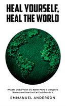 Heal Yourself, Heal the World
