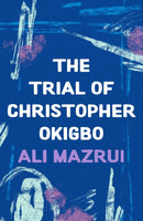 The Trial of Christopher Okigbo-9781035900190