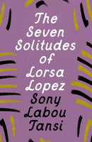 Seven Solitudes of Lorsa Lopez