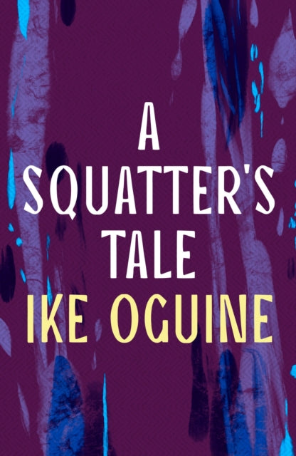 A Squatter's Tale-9781035900633