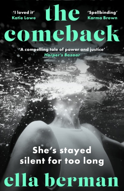 The Comeback : A must-read for 2024 absolutely empowering, all-consuming, and thought-provoking novel-9781035900916
