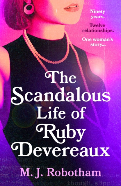The Scandalous Life of Ruby Devereaux : A brand-new for 2024 evocative and exhilarating faux-memoir that you will fall in love with-9781035901128