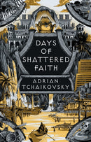 Days of Shattered Faith : Shortlisted for the Hugo Award for Best Series 2025-9781035901524