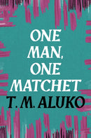 One Man, One Matchet-9781035902125