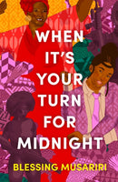 When It''s Your Turn For Midnight