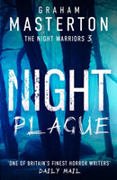 Night Plague : A terrifying instalment in the Night Warriors series from master of horror Graham Masterton-9781035904037