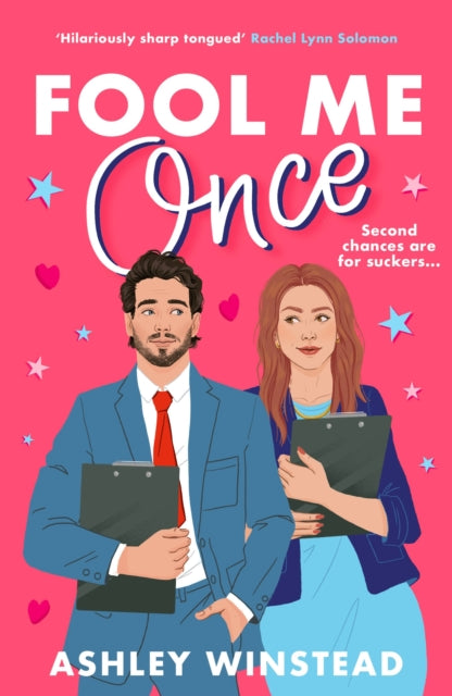 Fool Me Once : A simmering, sizzling second-chance romcom from TikTok sensation Ashley Winstead-9781035904181