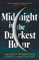 Midnight is the Darkest Hour : TikTok made me buy it! A brand new spine-chilling small town thriller with a twist of the supernatural-9781035905003