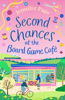 Second Chances at the Board Game Cafe : A cosy romance with a board game twist, perfect for fans of small-town settings-9781035905522
