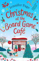 Christmas at the Board Game Cafe : The brand-new absolutely uplifting and cosy festive romance to warm your heart-9781035905577