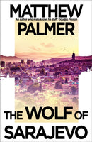 The Wolf of Sarajevo-9781035908905