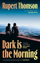 Dark is the Morning