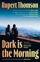 Dark is the Morning