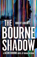 Robert Ludlum''s™ The Bourne Shadow