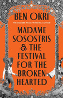 Madame Sosostris & the Festival for the Broken-Hearted-9781035910717