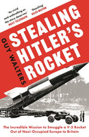 Stealing Hitler's Rocket