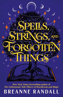 Spells, Strings, and Forgotten Things : A witchy, modern day Pride and Prejudice meets Charmed from New York Times bestselling author-9781035912209