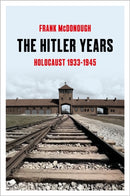 The Hitler Years : Holocaust 1933-1945-9781035912483
