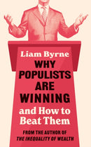 Why Populists Are Winning : and How to Beat Them-9781035920921