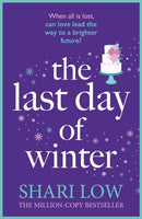 The Last Day of Winter : An utterly heartwarming and emotional and perfect festive read!-9781035923137