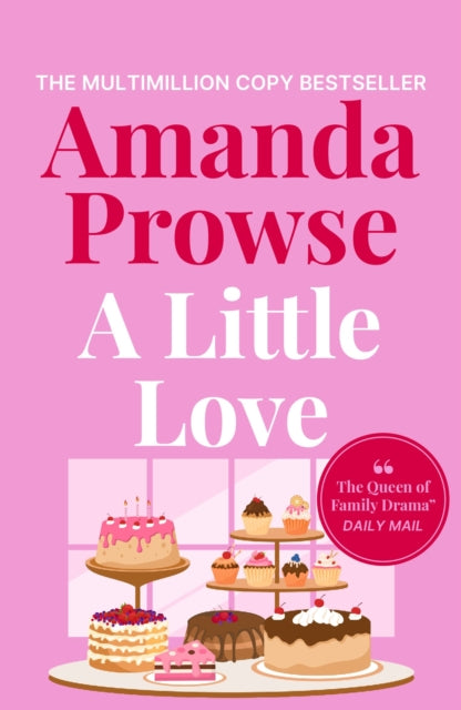A Little Love : A beautiful story of love, loss and lies from the multimillion copy bestselling author-9781035923458
