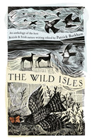 The Wild Isles : An Anthology of the Best of British and Irish Nature Writing-9781035924929