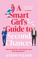 Smart Girl''s Guide to Second Chances