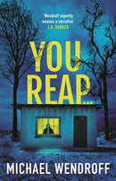 You Reap...