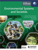 Environmental Systems and Societies for the IB Diploma-9781036002800
