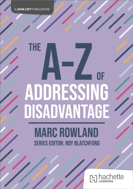 A-Z of Addressing Disadvantage