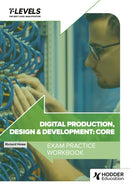 Digital Production, Design and Development T Level Exam Practice Workbook-9781036006990