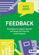 Feedback: Strategies to support teacher workload and improve pupil progress-9781036009120