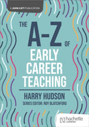 The A-Z of Early Career Teaching-9781036011185