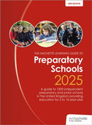 John Catt's Preparatory Schools 2025: A guide to 1,300 prep and junior schools in the UK-9781036011420