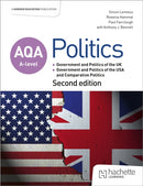 AQA A-level Politics: Government and Politics of the UK, Government and Politics of the USA and Comparative Politics Second Edition-9781036011437