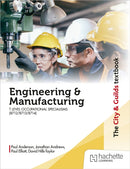 Engineering and Manufacturing for the T Level Occupational Specialisms (8712, 8713, 8714)-9781036013639