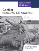 Access to History for the IB Diploma: Conflict (from 750 CE onwards)-9781036014742