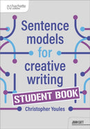Sentence Models for Creative Writing - Student Book