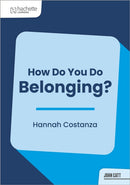 How Do You Do Belonging? : Insights from leaders for reflection and action-9781036020590