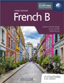 French B for the IB Diploma Third Edition