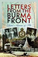 Letters from the Burma Front : Dear Annie & Flo-9781036101886