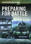 Sharpshooters at War : Preparing for Battle-9781036103484