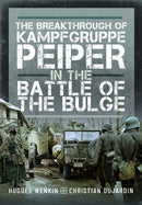The Breakthrough of Kampfgruppe Peiper in the Battle of the Bulge-9781036104030