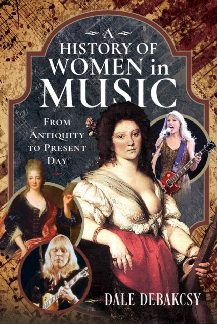 A History of Women in Music From Antiquity to Present Day-9781036104337