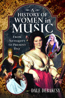History of Women in Music From Antiquity to Present Day